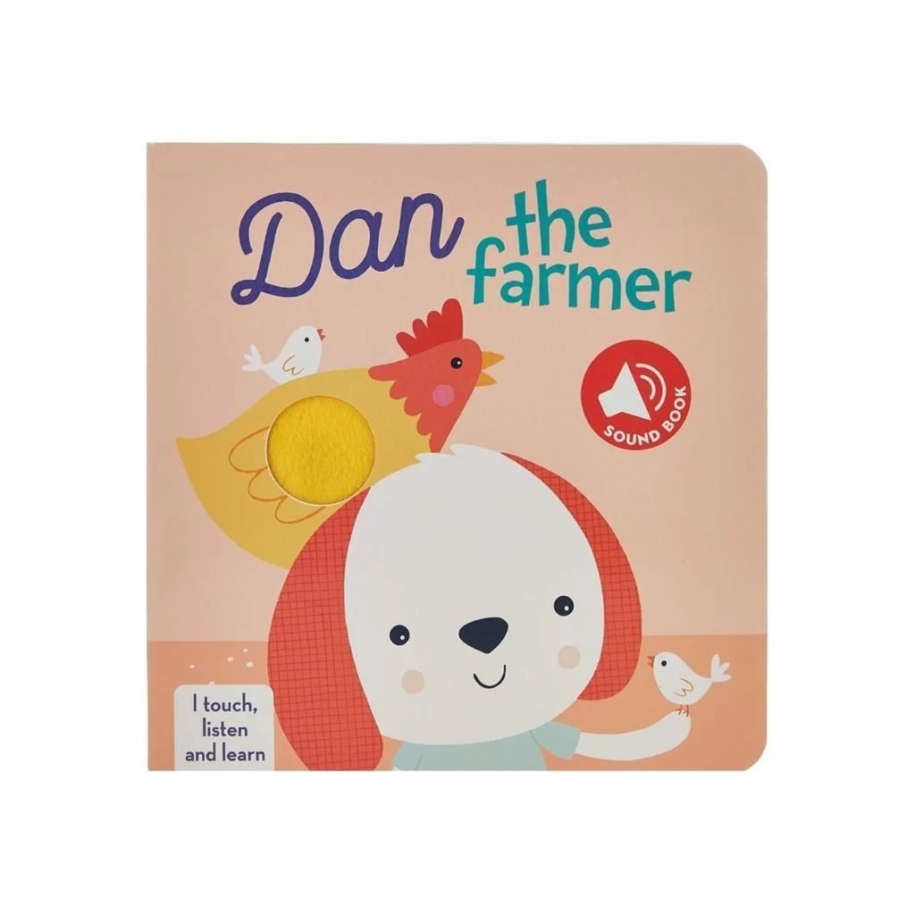 I Touch,Listen and Learn: Dan The Farmer 
